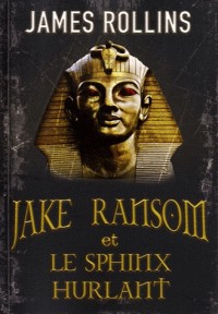 2. Jake Ransom et le sphinx hurlant