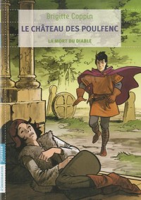 Le château des Poulfenc, Tome 3 : La mort du diable