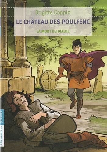 Le château des Poulfenc, Tome 3 : La mort du diable