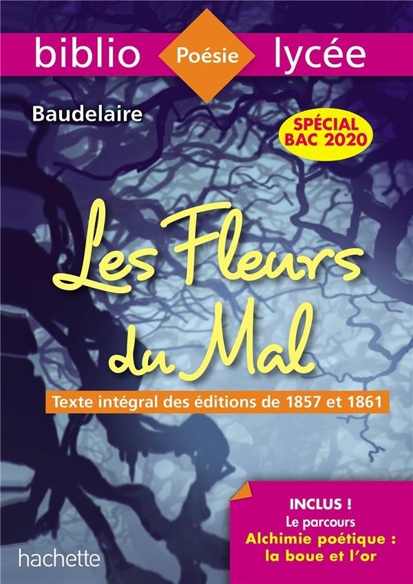 Bibliolycée Les Fleurs du mal Baudelaire BAC 2020