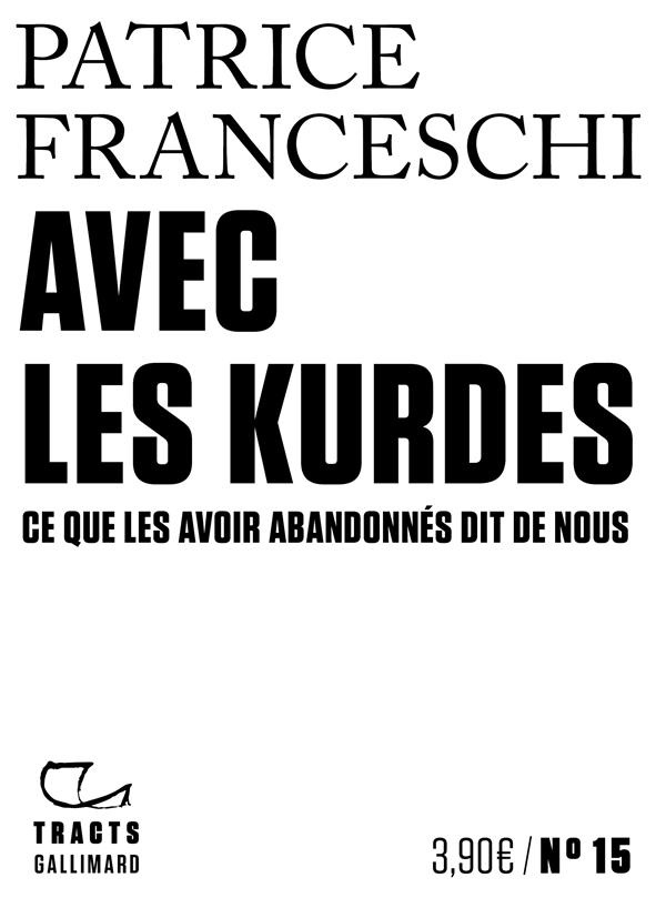 Avec les Kurdes: Ce que les avoir abandonnés dit de nous