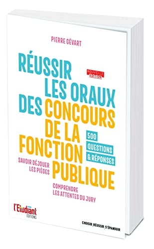 Réussir les oraux des concours de la fonction publique