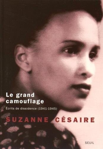 Le Grand Camouflage. Ecrits de dissidence (1941-1945)