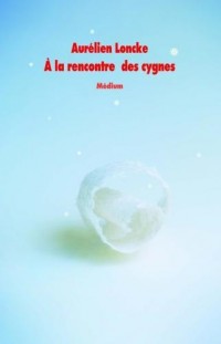 A la rencontre des cygnes