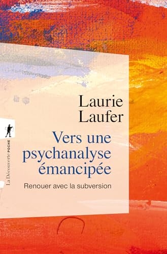 Vers une psychanalyse émancipée