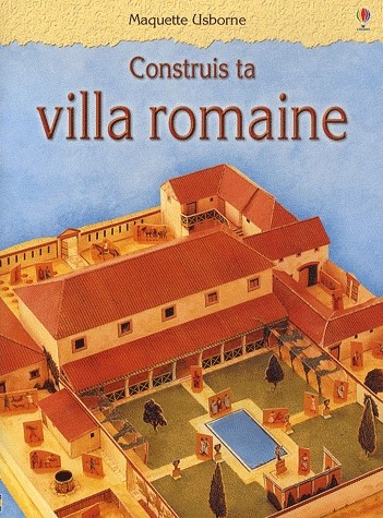 CONSTRUIS TA VILLA ROMAINE