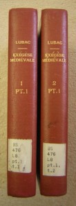 Exegese Medievale Première Partie : les Quatre Sens de l'Écriture (2 Volumes)
