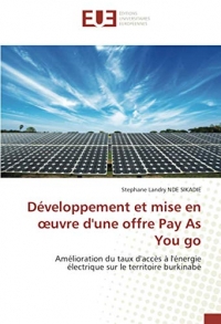 Développement et mise en œuvre d'une offre Pay As You go: Amélioration du taux d'accès à l'énergie électrique sur le territoire burkinabè