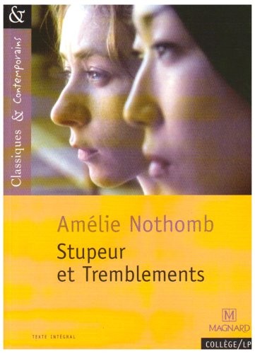 Stupeur et tremblements - Grand Prix du Roman de l'Académie Française 1999