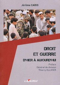 Droit et Guerre D'Hier à Aujourd'hui