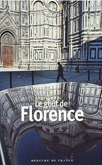 Le goût de Florence