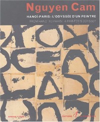 Hanoï-Paris : L'odyssée d'un peintre : From Hanoi to Paris : A Painter's Odyssey