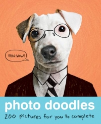 Photo Doodles: 200 Photos for You to Complete