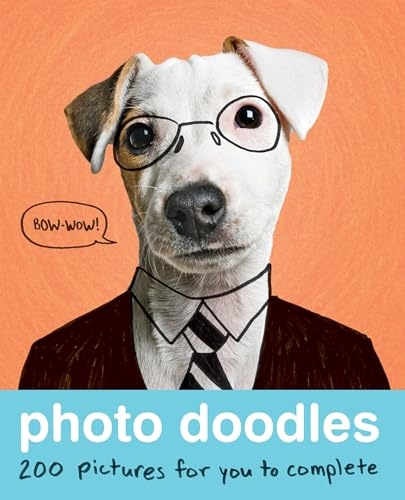 Photo Doodles: 200 Photos for You to Complete