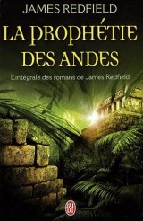 La prophétie des Andes - L'intégrale des romans de James Redfield