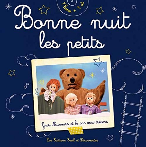 Bonne nuit les petits : Gros Nounours et le sac aux trésors (1CD audio)