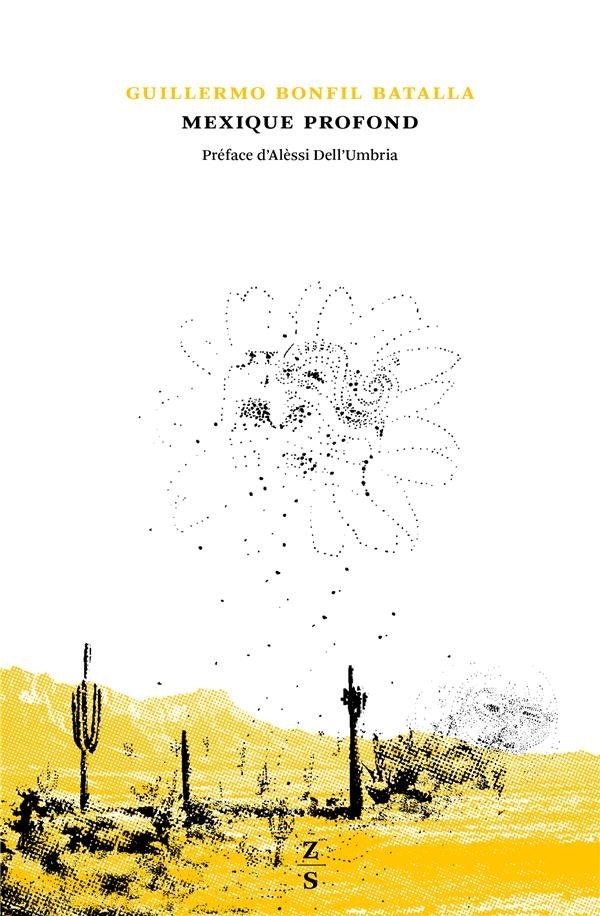 Mexique profond: Une civilisation niée