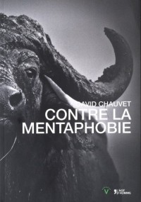 CONTRE LA MENTAPHOBIE
