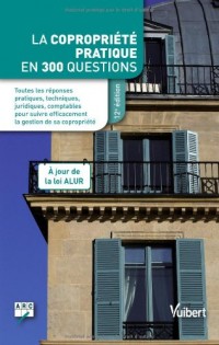La copropriété pratique en 300 questions