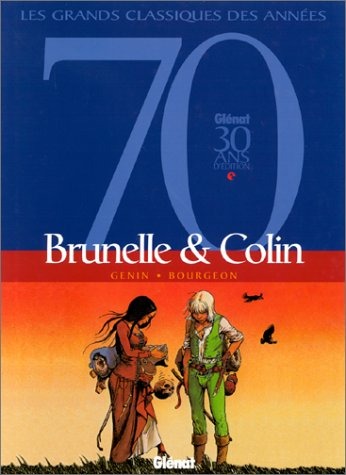 Les grands classiques des années 70 : Brunelle & Colin