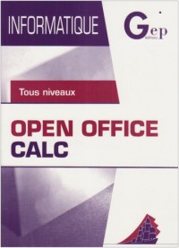 Open Office CALC : Tous niveaux