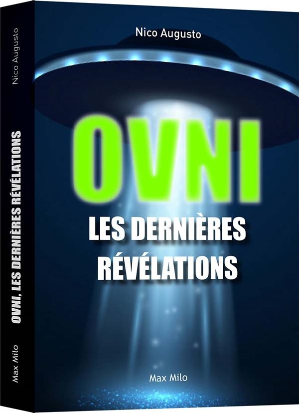 OVNI: Les dernières révélations