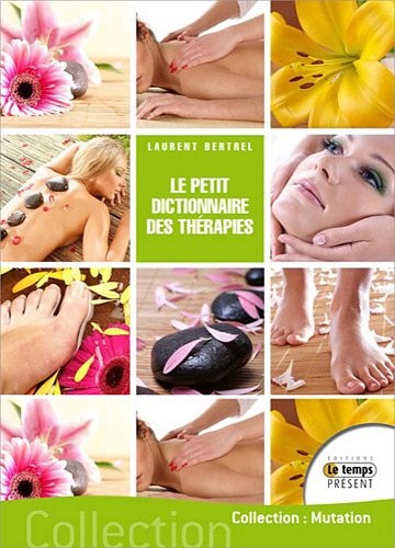 Le petit dictionnaire des thérapies