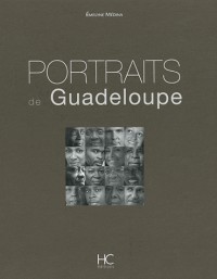 PORTRAITS DE GUADELOUPE