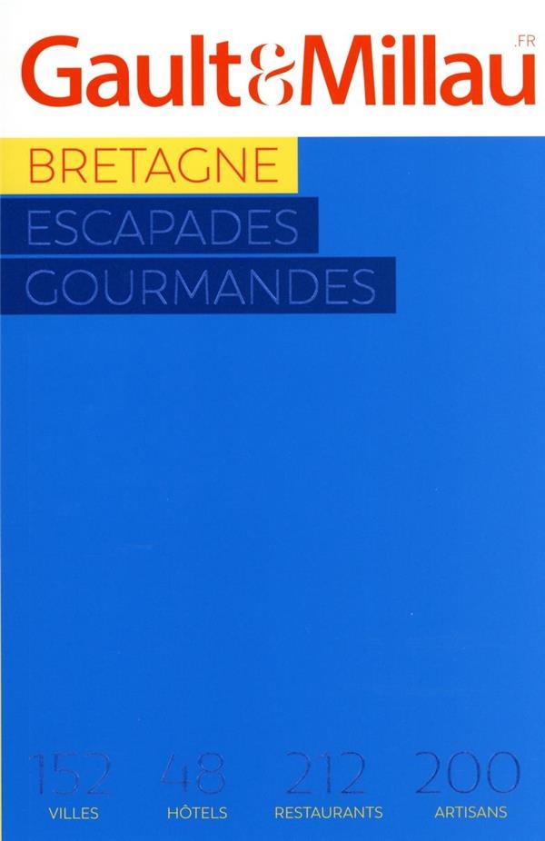 Bretagne: Les escapades gourmandes