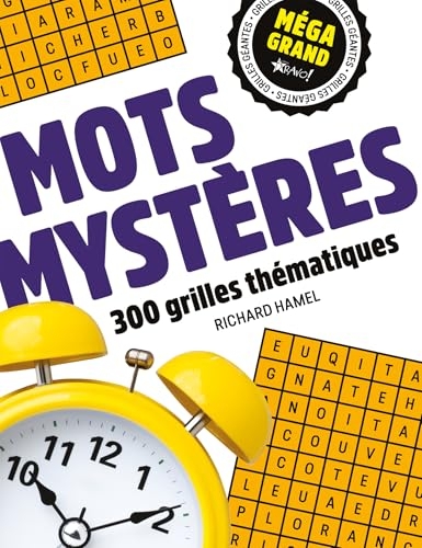Méga grand - Mots mystères: 300 grilles thématiques