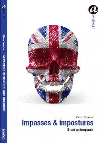 Impasses & Impostures - En art contemporain
