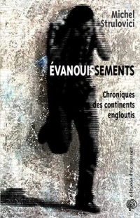 Évanouissements: Chroniques des continents engloutis