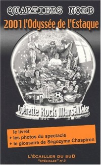 2001, l'odyssé de l'estaque