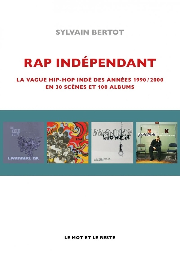 Rap Indépendant - Vague Hip-Hop Indé des années 1920/2000