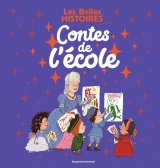 Les Belles Histoires contes de l'école