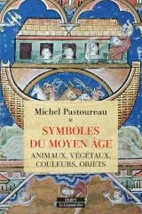 Symboles du Moyen Âge - Animaux, végétaux, couleurs, objets