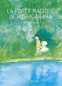 La Forêt magique de Hoshigahara T2