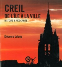 Creil, de l'île à la ville