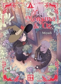 Morgana & Oz - tome 1: Prix Babelio 2025 - catégorie Manga