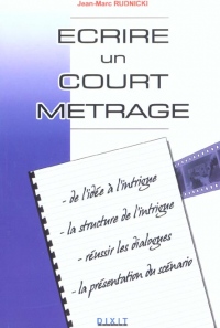 Ecrire un cout métrage