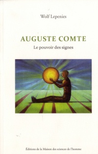 Auguste Comte : Le pouvoir des signes