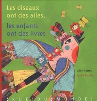 Les oiseaux ont des ailes, les enfants ont des livres