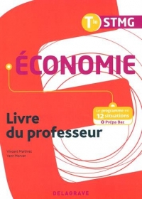 Economie Tle STMG : Livre du professeur