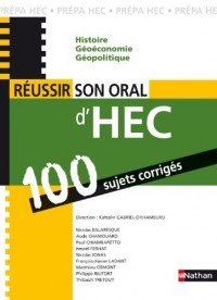 Comment réussir son oral d'HEC - 100 sujets corrigés