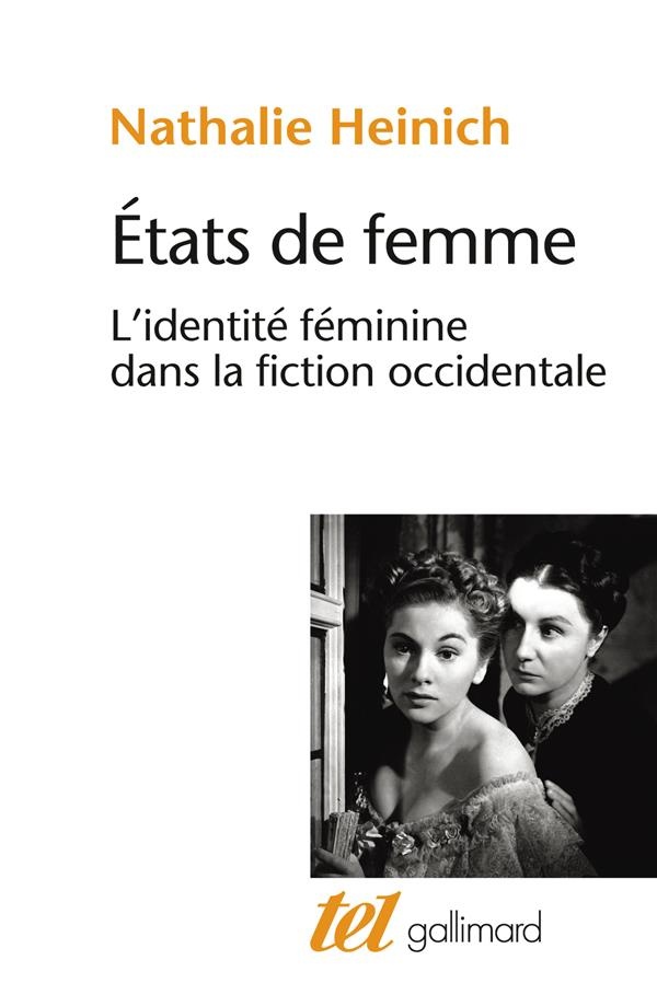 États de femme: L'identité féminine dans la fiction occidentale