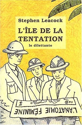 L'Île de la tentation et autres naufrages amoureux