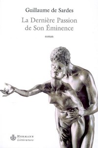La Dernière Passion de Son Eminence