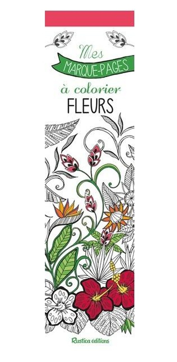 Mes marque-pages à colorier : Fleurs