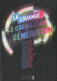 La louange : le coeur d'une génération