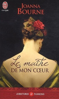 Le maitre de mon coeur